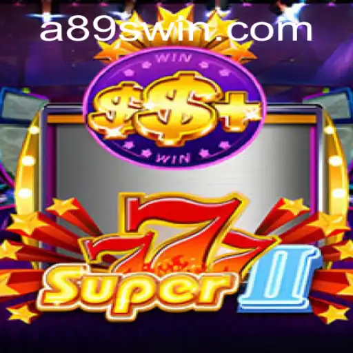 Exploring Super777II: The Thrilling World of A89S